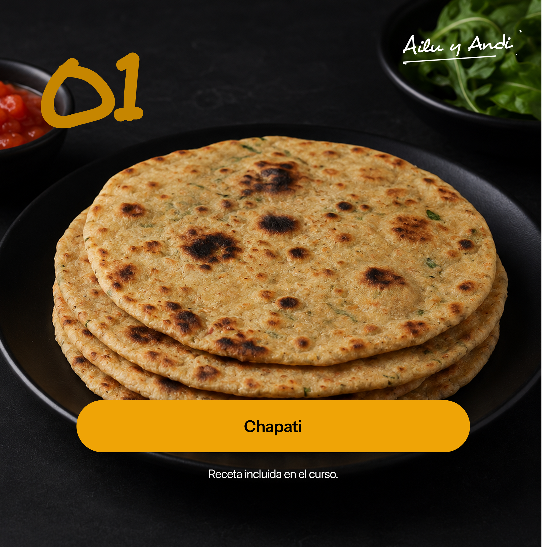 Chapati dorados, una receta estrella del curso Cociná una vez para toda la semana de Ailu y Andi. ¡Planificá tus comidas!